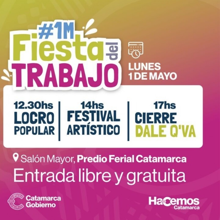 Gobierno invita a participar de la “Fiesta del Trabajo” en el Predio Ferial