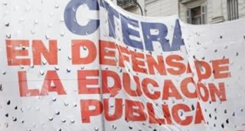 CTERA anunció un paro nacional docente por veinticuatro horas