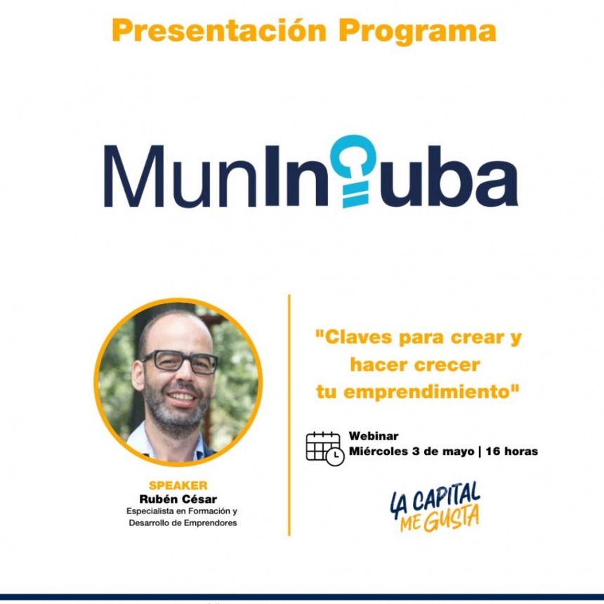 Con una importante charla virtual, se lanza la nueva edición del Programa MunIncuba