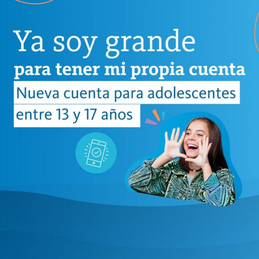 El Banco Nación lanza cuenta 100% digital y gratuita para adolescentes