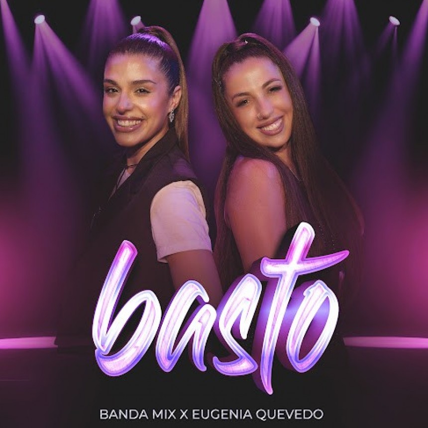 La Banda Mix y Euge Quevedo lanzan su nuevo éxito “BASTO”