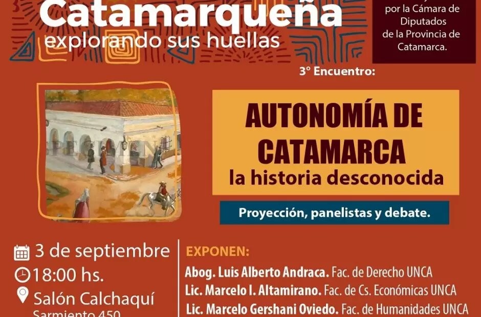 La Autonomía de Catamarca, en una mini serie documental