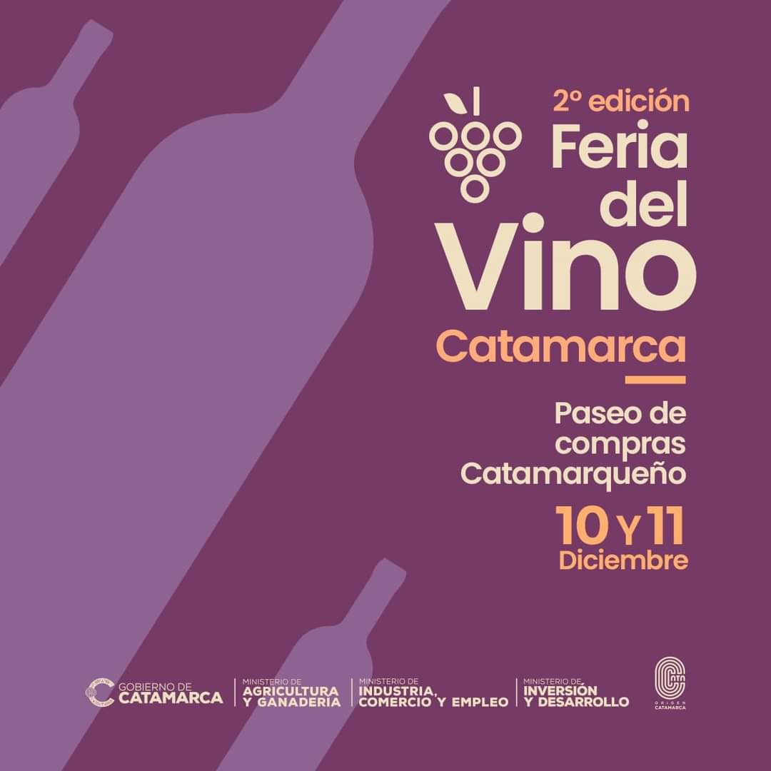 SE VIENE LA SEGUNDA FERIA DEL VINO EN CATAMARCA